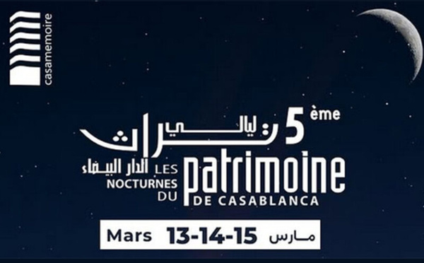 Entre histoire et innovation : les Nocturnes du Patrimoine illuminent Casablanca