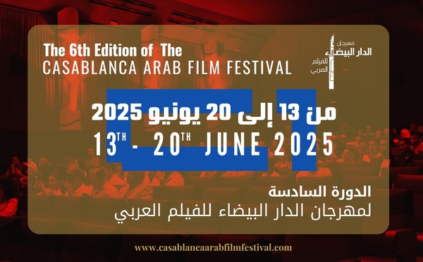 Le Festival du Film Arabe de Casablanca dévoile l’affiche, les dates et les hommages de sa 6e édition