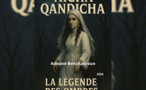 Parution du livre : Aïcha Qandicha : La Légende des Ombres