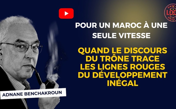 [Vidéo] : Quand le discours du Trône trace les lignes rouges du développement inégal