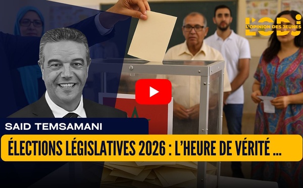 Élections législatives 2026 : l’heure de vérité pour la politique marocaine