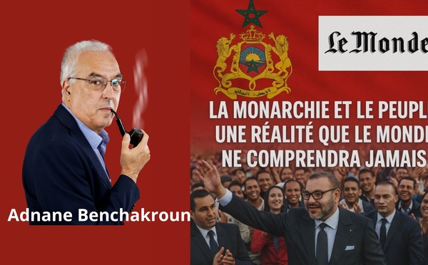 [Vidéo] : Le Monde et le Maroc : un pari perdu contre la Monarchie