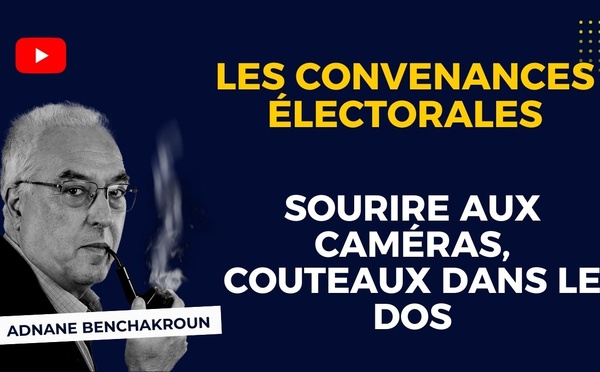 [Vidéo] : Les convenances électorales : sourire aux caméras, couteaux dans le dos