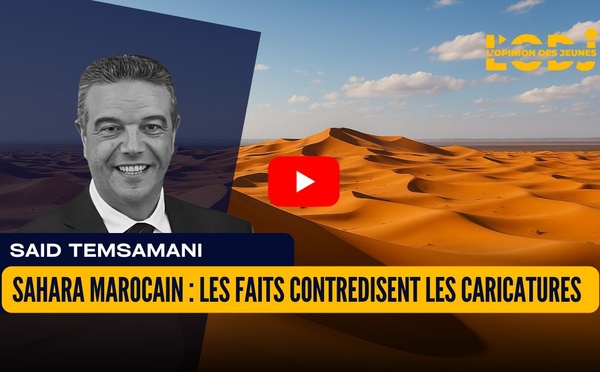 Sahara Marocain : les faits contredisent les caricatures