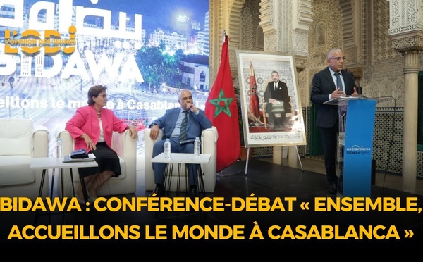Bidawa : Conférence-débat « Ensemble, accueillons le monde à Casablanca »