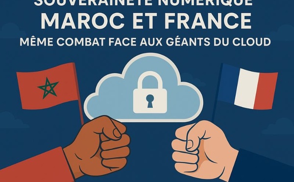 Souveraineté numérique : Maroc et France, même combat face aux géants du cloud