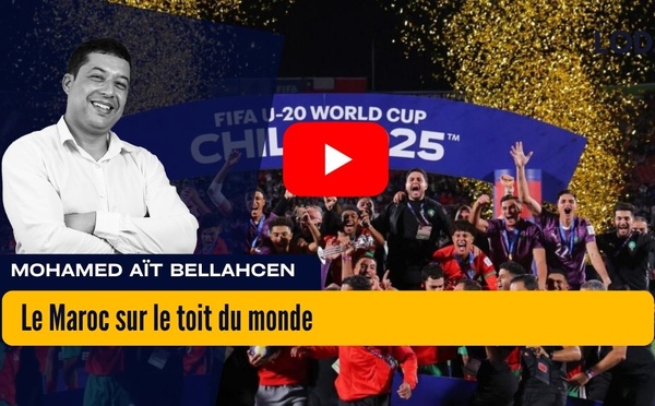 Le Maroc sur le toit du monde : les Lionceaux de l’Atlas sacrés champions du monde U20 au Chili !