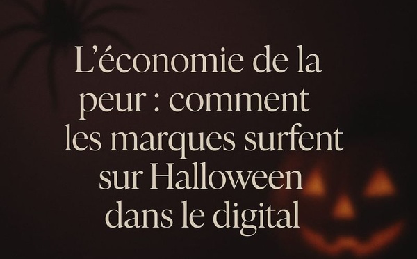 L’économie de la peur : comment les marques surfent sur Halloween dans le digital