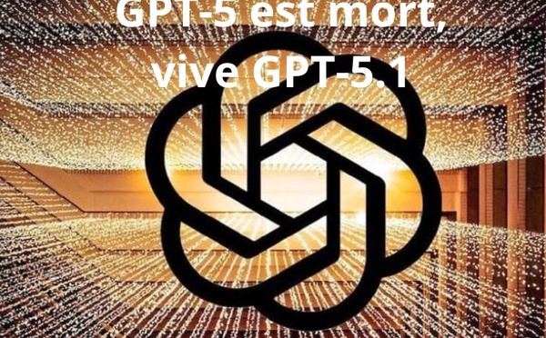 GPT-5 est mort, vive GPT-5.1 » : Que signifie la mise à jour de ChatGPT