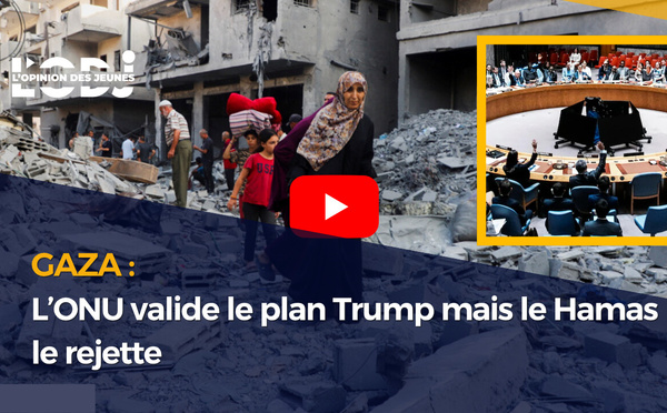 GAZA : L’ONU valide le plan Trump mais le Hamas le rejette