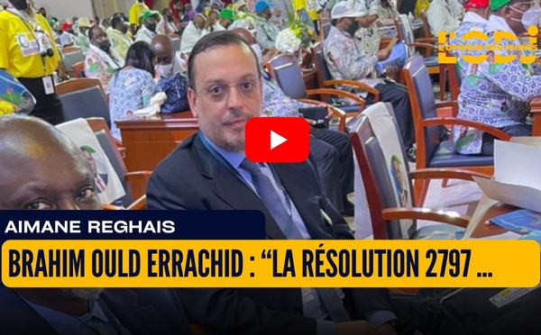 Brahim Ould Errachid : “La Résolution 2797 confirme la légitimité historique et politique du Maroc sur son Sahara marocain”