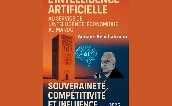 Parution du livre : L’Intelligence Artificielle au service de l’Intelligence Économique au Maroc