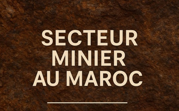 Secteur minier au Maroc 
