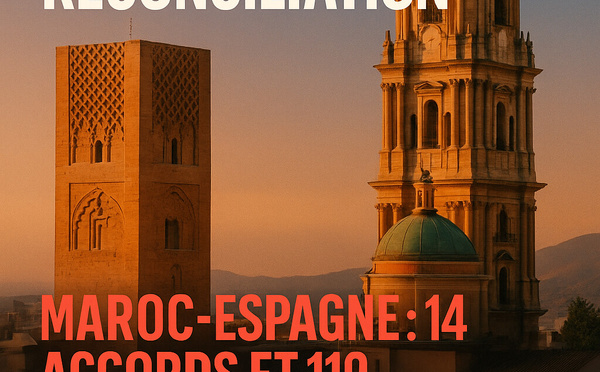 Maroc-Espagne : 14 accords et 119 engagements pour une nouvelle étape.