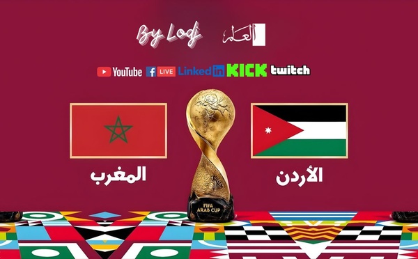 ​Coupe Arabe 2025 : Al Alam – L’ODJ déploie une couverture live streaming pour la finale Maroc–Jordanie à Lusail