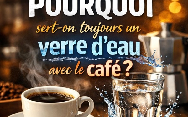 Pourquoi sert-on toujours un verre d’eau avec le café ?