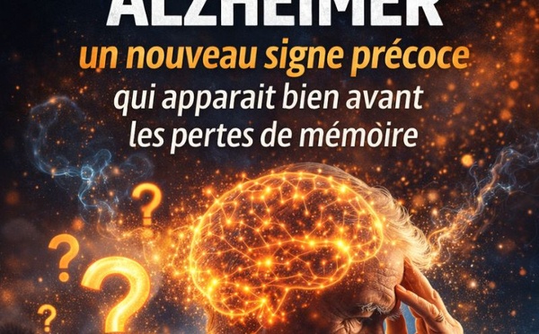 Alzheimer : un nouveau signe précoce qui apparaît bien avant les pertes de mémoire.
