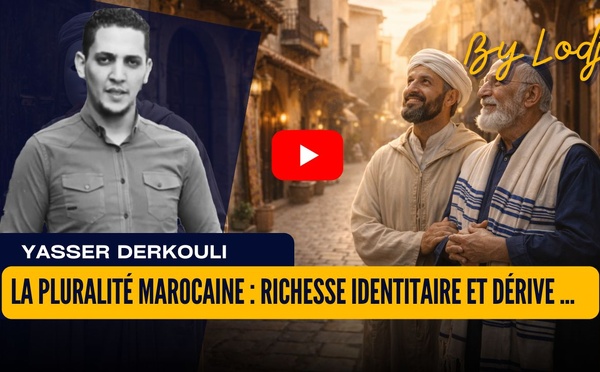 La pluralité marocaine : richesse identitaire et dérive des marchands d’appartenance