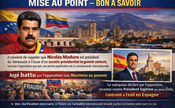 ​Mise au point, bon à savoir sur Nicolas Maduro