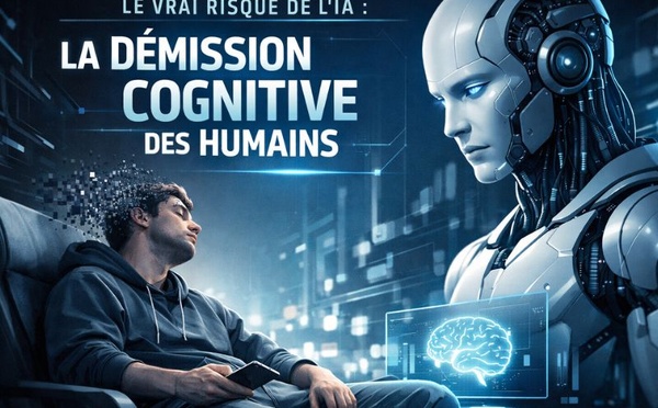 Le vrai risque de l'IA : La démission cognitive des humains
