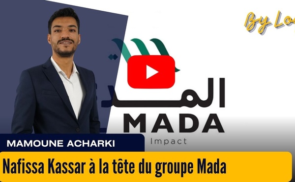 [vidéo] : Nafissa Kassar à la tête du groupe Mada
