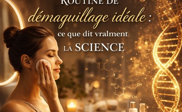 Routine de démaquillage idéale : ce que dit vraiment la science