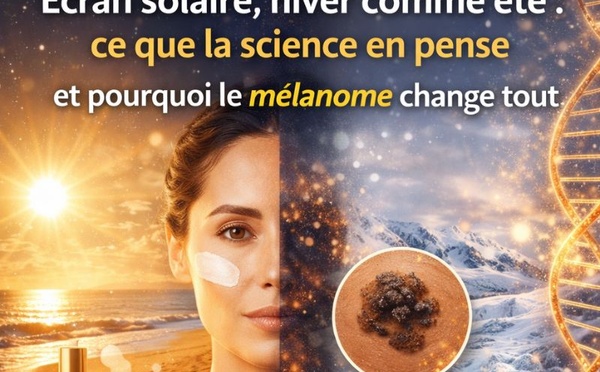 Écran solaire, hiver comme été : ce que la science dit vraiment, et pourquoi le mélanome change tout ?