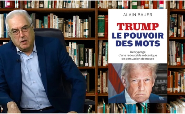[Vidéo] : Lecture et avis sur le livre  "Trump, le pouvoir des mots"  d’Alain Bauer