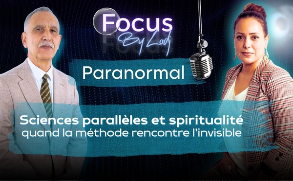 Elmahjoub Mazaoui : Paranormal.. Sciences parallèles et spiritualité : quand la méthode rencontre l’invisible