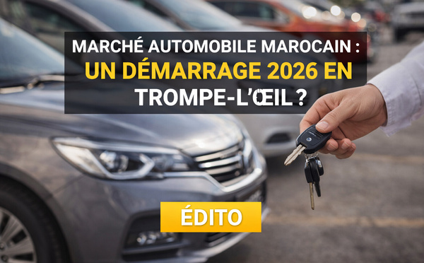 Marché automobile marocain : un démarrage 2026 en trompe-l’œil ?