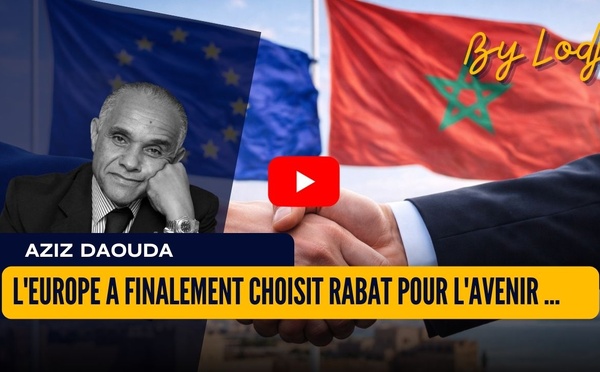 L'Europe a finalement choisit Rabat pour l'avenir...