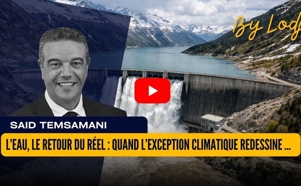 L’eau, le retour du réel : quand l’exception climatique redessine l’équation nationale