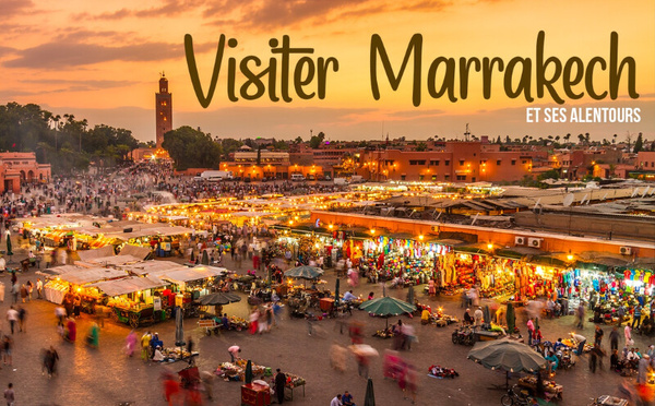 Marrakech reste la destination hivernale préférée des Français