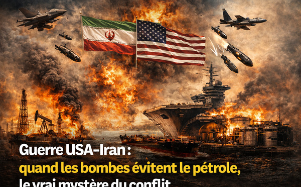 Guerre USA–Iran : quand les bombes évitent le pétrole, le vrai mystère du conflit