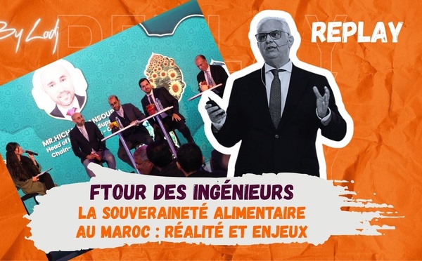 ▶️ Replay - Ftour des Ingénieurs : La souveraineté alimentaire au Maroc, Réalité et Enjeux..