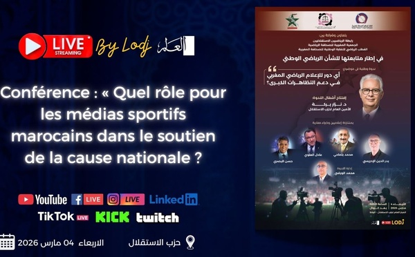 Conférence : Sport, médias et image du Maroc, un débat national à suivre en direct sur L’ODJ Media