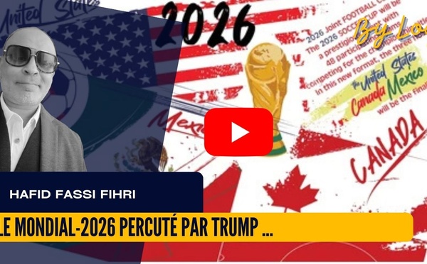 [vidéo] : Le Mondial-2026 percuté par Trump et les incertitudes géopolitiques