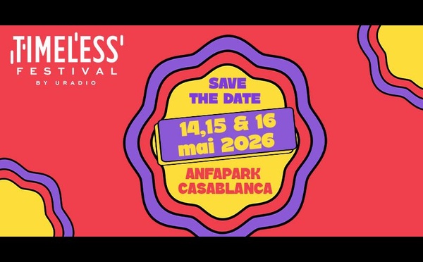 Timeless Festival 2026 : U Radio investit Anfa Park pour un rendez-vous XXL