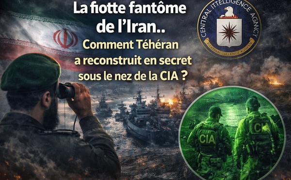 La flotte fantôme de l’Iran.. Comment Téhéran a reconstruit en secret sous le nez de la CIA ?