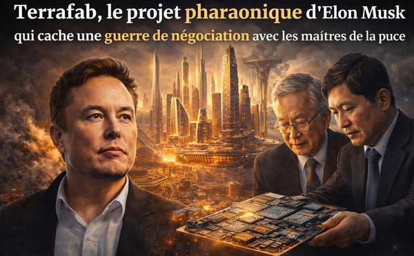 Terrafab, le projet pharaonique d'Elon Musk qui cache une guerre de négociation avec les maîtres de la puce