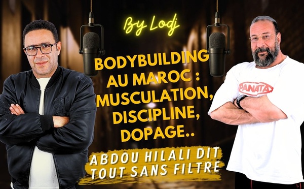 Musculation, discipline, dopage : Abdou Hilali dit tout sans filtre