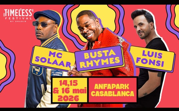 Casablanca : le TIMELESS FESTIVAL by URadio dévoile ses premières têtes d’affiche pour 2026