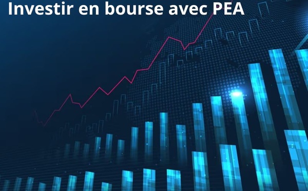Investir en Bourse : pourquoi choisir le PEA ?