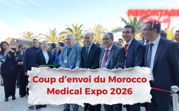 Coup d’envoi du Morocco Medical Expo 2026