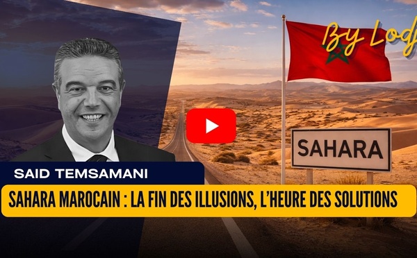 Sahara marocain : la fin des illusions, l’heure des solutions