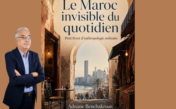  Parution du livre : Le Maroc invisible du quotidien