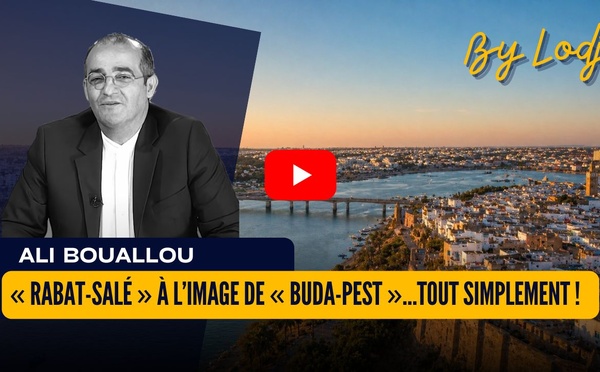 « Rabat-Salé » à l’image de « Buda-Pest »…tout simplement !