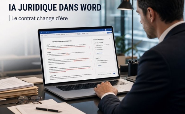 Microsoft lance son « Agent juridique » dans Word : quand l'IA s'invite au cœur des contrats