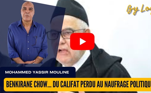 [vidéo] : Benkirane chow… Du califat perdu au naufrage politique