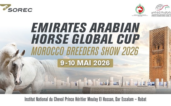​Rabat accueille le « Morocco Breeders Show – EAHGC 2026 »